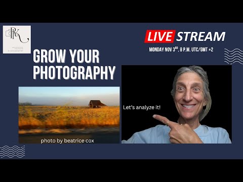 Live Photo Critique Session: Get Feedback on YOUR Images