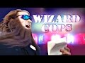 Wizard cops