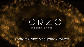 Video thumbnail for FORZO: Modern Brass - Hybrid Brass Tutorial | Heavyocity by Heavyocity Media