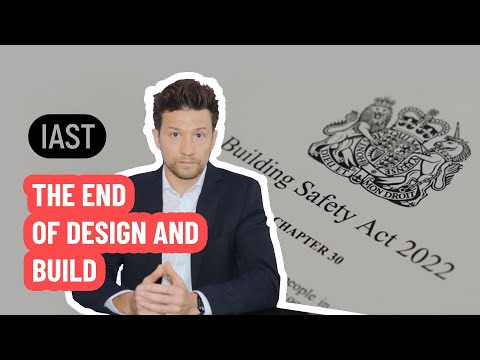 Building Safety Act 2022. The End of Design and Build. Key Points You Need to Know