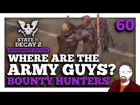 Looking for ARMY ZOMBIES in Drucker County — State of Decay 2 — Bounty Hunters — Episode 60