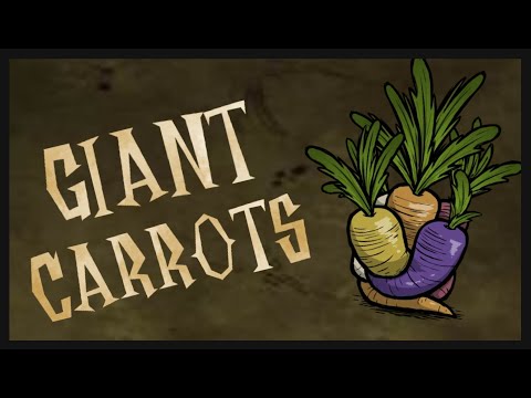 Don't Starve Together: Growing Giants - Carrot Crops