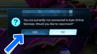 How to Fix Rocket League Error-Not Connected to Epic Online Services i