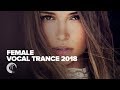 FEMALE VOCAL TRANCE 2018 FULL ALBUM OUT NOW RNM