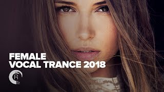 Female Vocal Trance 2018 [FULL ALBUM - OUT NOW] (RNM)