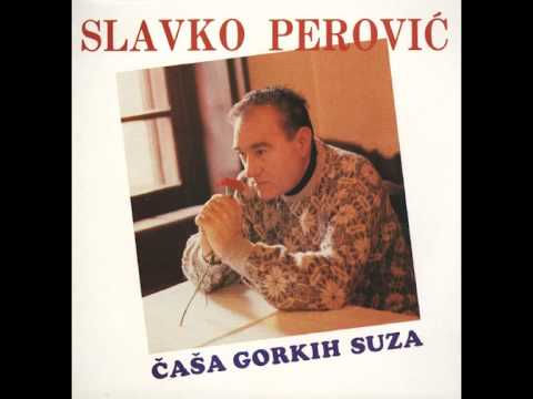 Slavko Perovic - Ja prodajem crne oci - ( Audio )