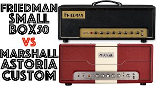 Video thumbnail for Friedman Small Box 50 vs Marshall Astoria Custom by thejay (Big Battle Bear)