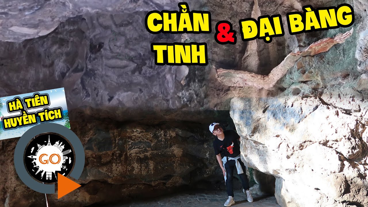 Phát hiện Chằn Tinh ở Hang Thạch Động - Thạch Sanh là nhân vật có thật | Hà Tiên Huyền Tích 6