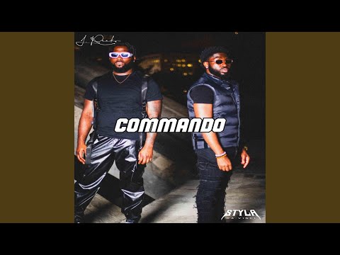 Commando (feat. Styla DaVinci)