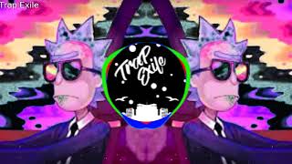 Rick and Morty x Run The Jewels - Oh Mama | Trap Exile|