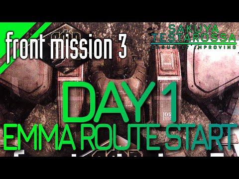 FRONT MISSION 3: DAY 1 - STARTING EMMA ROUTE! [Sakuya Testarossa: EN VTuber]