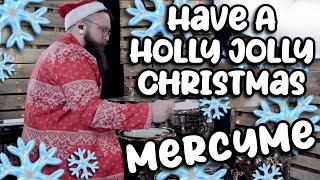 Have a Holly Jolly Christmas - MercyMe (Drum Cover)