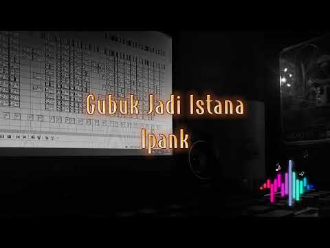 DJ GUBUK JADI ISTANA [Windu DMC] 505 - Adysen Bukit