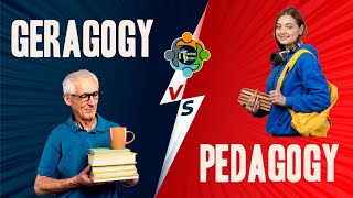 Geragogy Vs Pedagogy - In the light of Educational Neuroscience