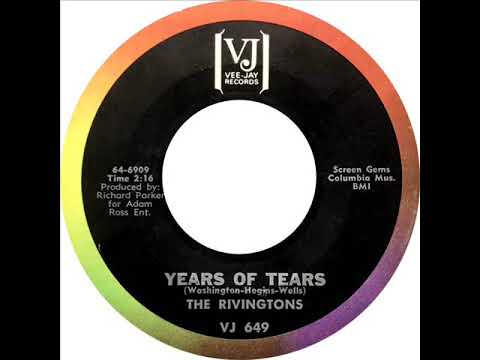 Rivingtons - Years Of Tears