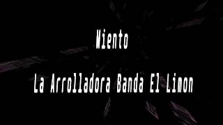Karaoke-Miento-La Arrolladora Banda El Limon