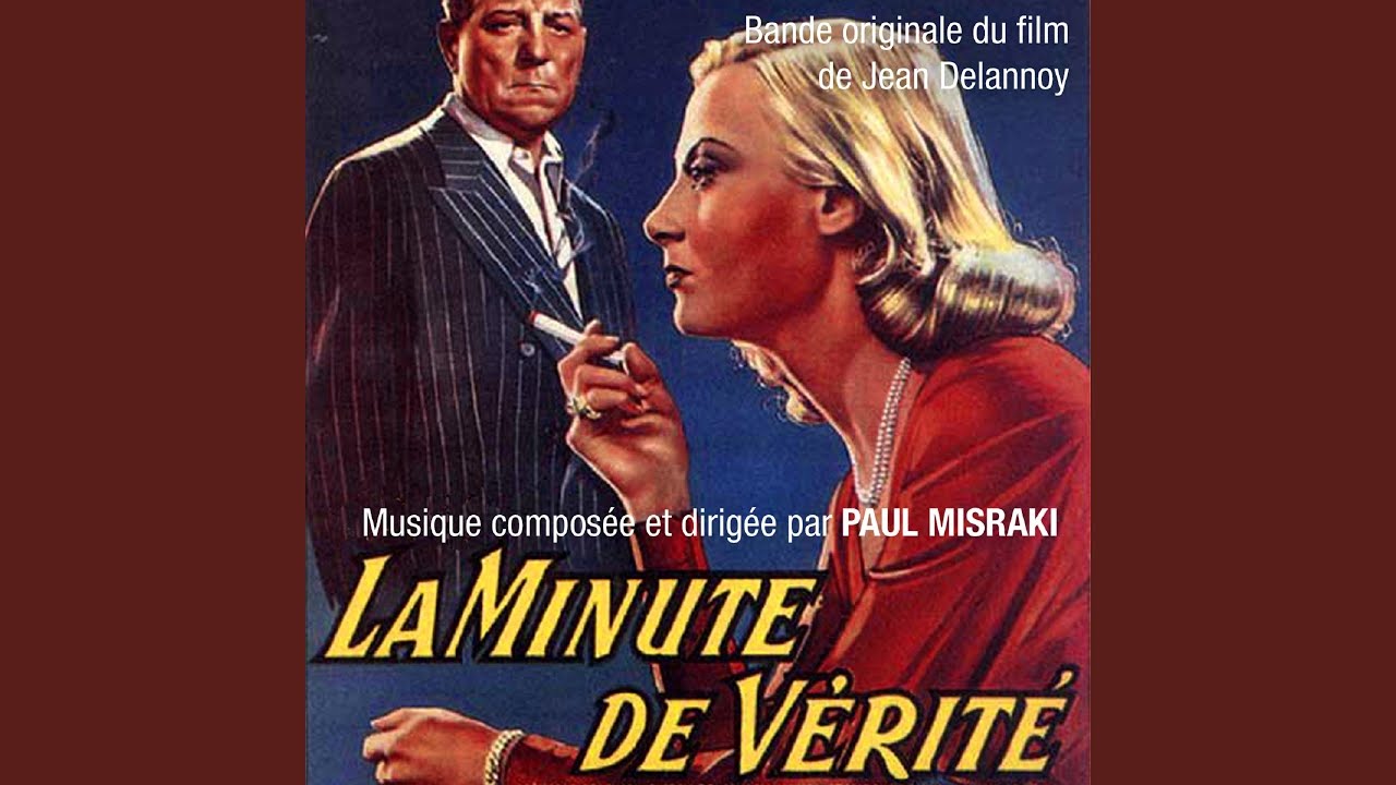 La minute de vérité (Bande originale du film de Jean Delannoy)