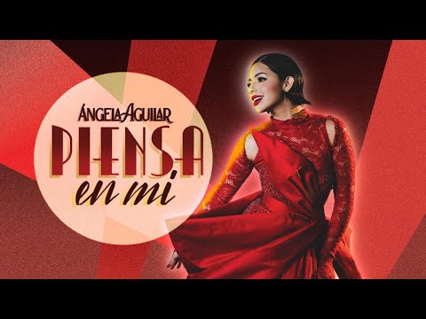 Ángela Aguilar - Piensa en Mí (Video Oficial)