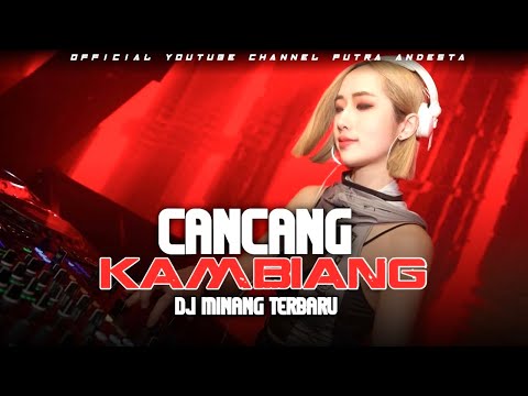 DJ MINANG-CANCANG KAMBIANG VIRAL TERBARU 2025-FULL BASS