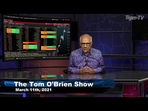 March 11th, Tom O'Brien Show on TFNN - 2021