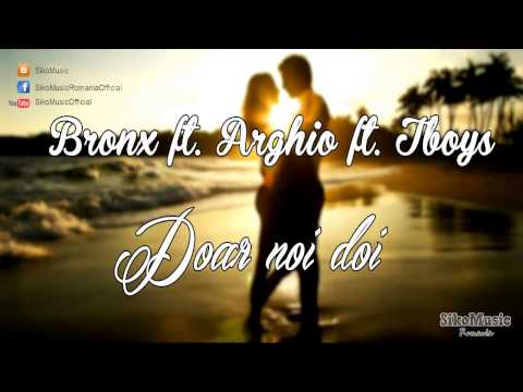 BR0NX ft. Tboys & Arghio - Doar noi doi