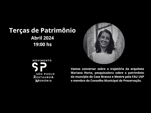 Conheça Casa Branca e seu patrimônio arquitetônico com Mariana Horta, arquiteta e pesquisadora.