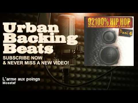 Mosstaf - L'arme aux poings - URBAN BACKING BEATS
