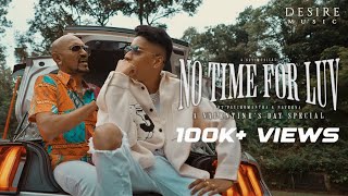 Download lagu SJY - NO TIME FOR LUV ft. PSYCHOMANTRA & NAVEENA mp3