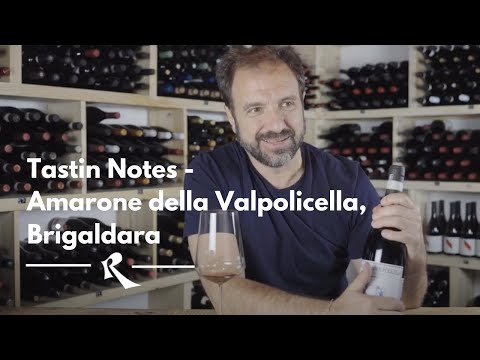 Amarone della Valpolicella, Brigaldara | Tasting Notes Roscioli Wine Club