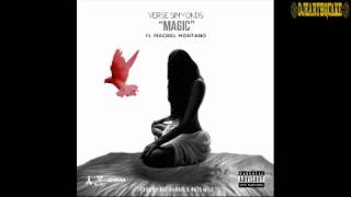 VERSE SIMMONDS FT MACHEL MONTANO   MAGIC