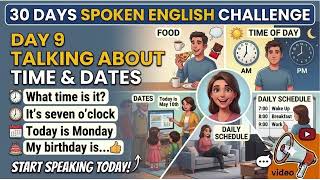 ⏰ TALKING ABOUT TIME & DATES IN ENGLISH | 📅 DAILY SCHEDULE & SPEAKING PRACTICE