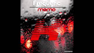 Frequenc - Momo (Original mix) Karmak Records