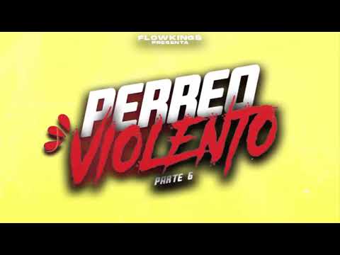 PERREO VIOLENTO 2022 🎉 FIESTERO RKT ✘ ABRIL #6 🔥 | FLOW KINGS