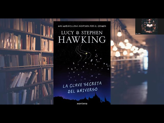 Vídeo relacionado con La clave secreta del universo (La clave secreta del universo 1): Una maravillosa aventura por el cosmos