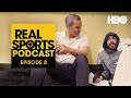 Real Sports Podcast: "The Fight Before the Fight" with Ariel Helwani | Episode 8 | HBO