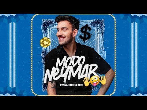Modo Neymar - Fernandinho Rezz (Oficial)