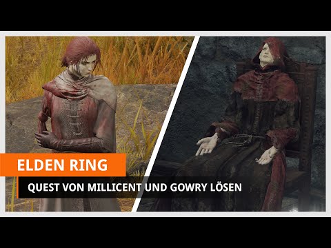 Elden Ring: Millicent & Gowry Quest-Lösung (Kompletter Walkthrough/Deutsch)