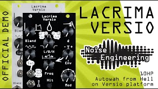 Video thumbnail for Lacrima Versio - Autowah from Hell on Versio DSP Platform - official modular synth demo by Noise Engineering