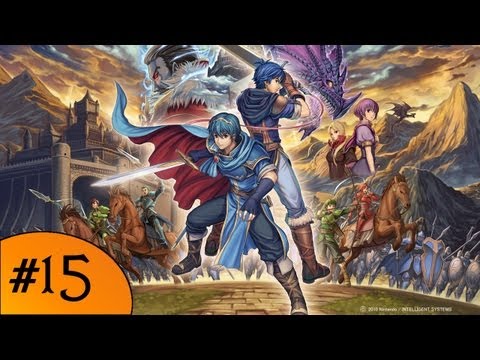 Let's Play Fire Emblem 12 Part #15 - Smash 'n Grab [Chapter 6, 1/2]