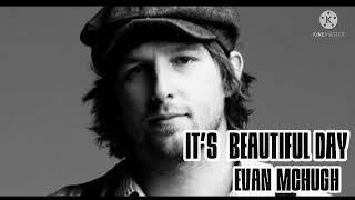 Download lagu It’s Beautiful Day Lyrics - Evan mchugh @TheBas Lyrics mp3 Download lagu It’s Beautiful Day Lyrics - Evan mchugh @TheBas Lyrics mp3