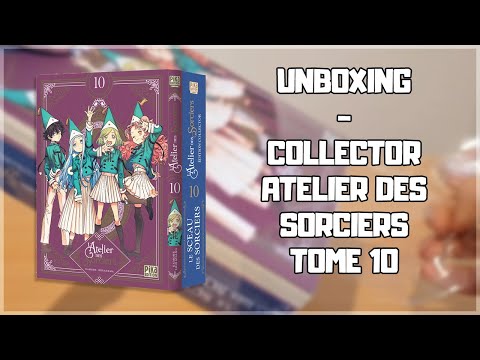 L'ATELIERS DES SORCIERS TOME 10 COLLECTOR - UNBOXING