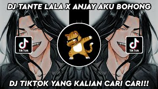 Download lagu DJ TANTE LALA X ANJAY AKU BOHONG || DJ TIKTOK TERBARU 2022 || PRENGKY GANTAY mp3