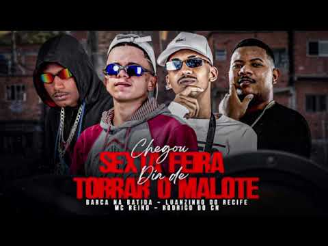 BARCA NA BATIDA, MC REINO, LUANZINHO DO RECIFE E MC RODRIGO DO CN - CHEGOU SEXTA FEIRA - BREGA FUNK