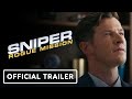 Sniper: Rogue Mission - Exclusive Official Trailer (2022) Chad Michael Collins, Dennis Haysbert