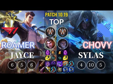 T1 Roamer Jayce vs DRX Chovy Sylas Top - KR Patch 10.19