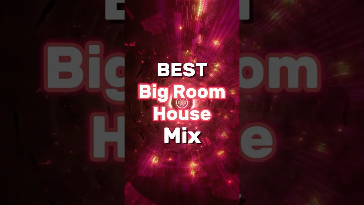 [EDM] BEST Big Room House Mix #edm #electronicmusic #mix #music #house #party #edmmusic