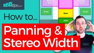 PANNING & STEREO WIDTH – How, When & What to Pan