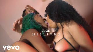 Kaii - Millions (Official Music Video)