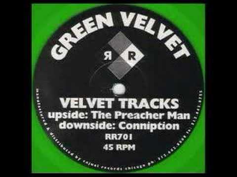 Green Velvet - Preacherman