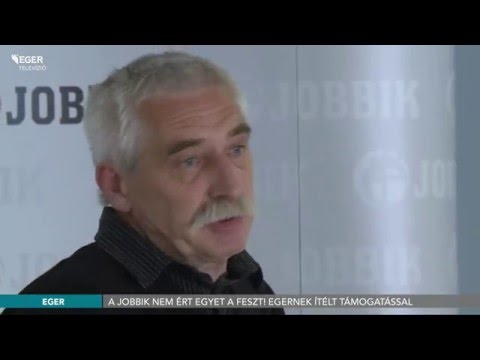 A Jobbik nem ért egyet a Feszt! Egernek ítélt támogatással  - 2016.05.03.